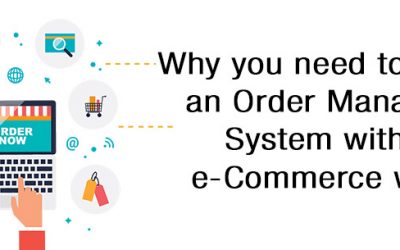 Why you need to integrate an order management system with your e-Commerce website?