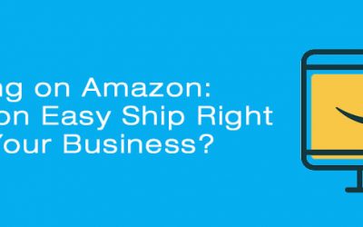 Selling On Amazon: Is Amazon Easy Ship Right For Your Business?