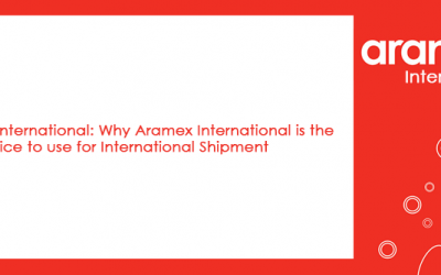 Ship with Aramex International: Why Aramex International is the right choice to use for International Shipment