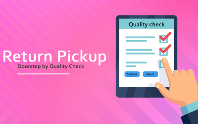 Return Pickup Doorstep by Quality check