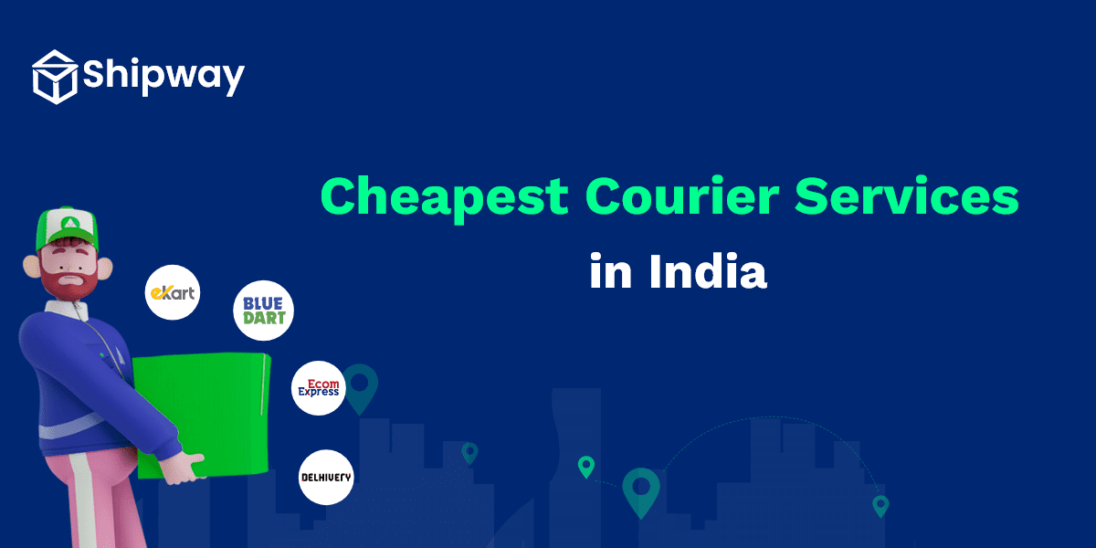 8 Cheapest eCommerce Shipping Services in India!