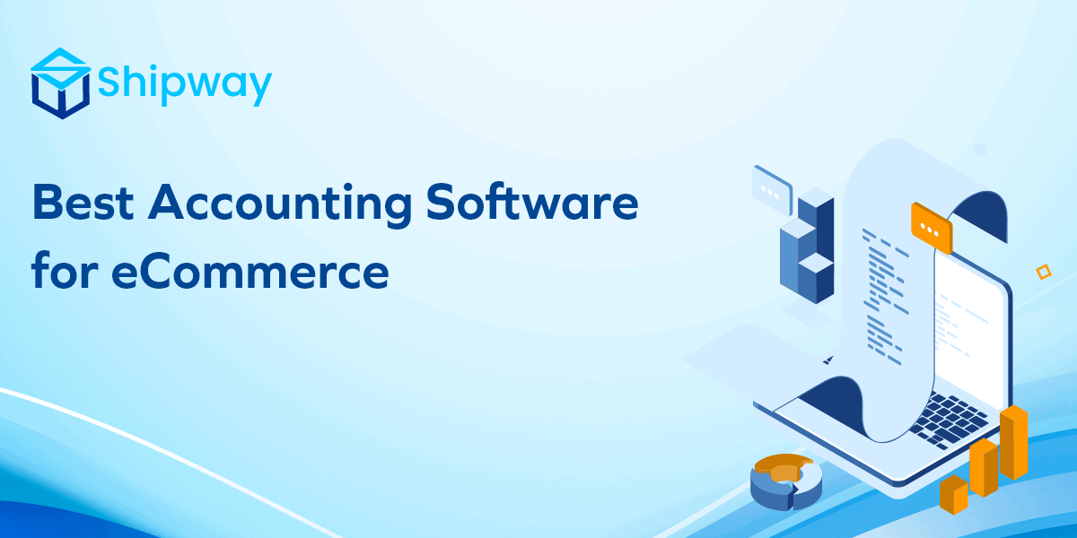 7 Best Accounting Software for eCommerce in 2024