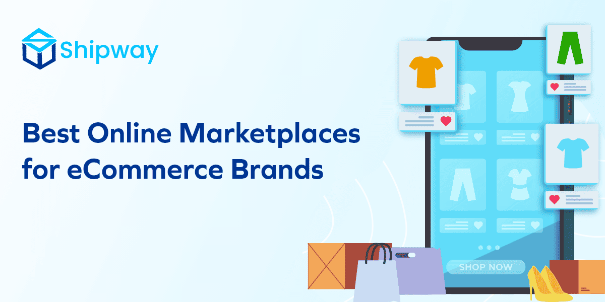5 Best Online Marketplaces for eCommerce Brands