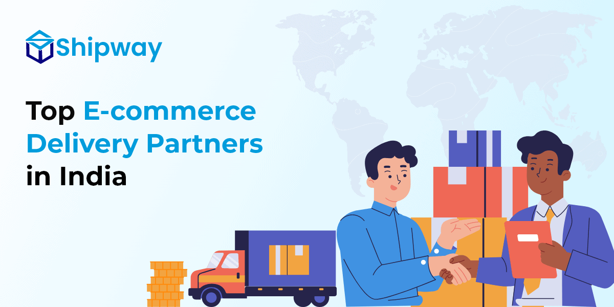 Top 9 E-commerce Delivery Partners in India in 2024