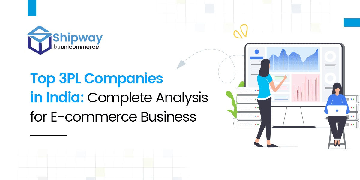  Top 3PL Companies in India: Complete Analysis for E-commerce Business