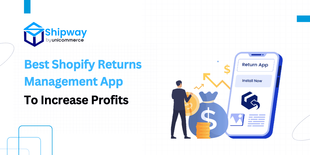 7 Best Shopify Returns Apps To Increase Profits in 2025