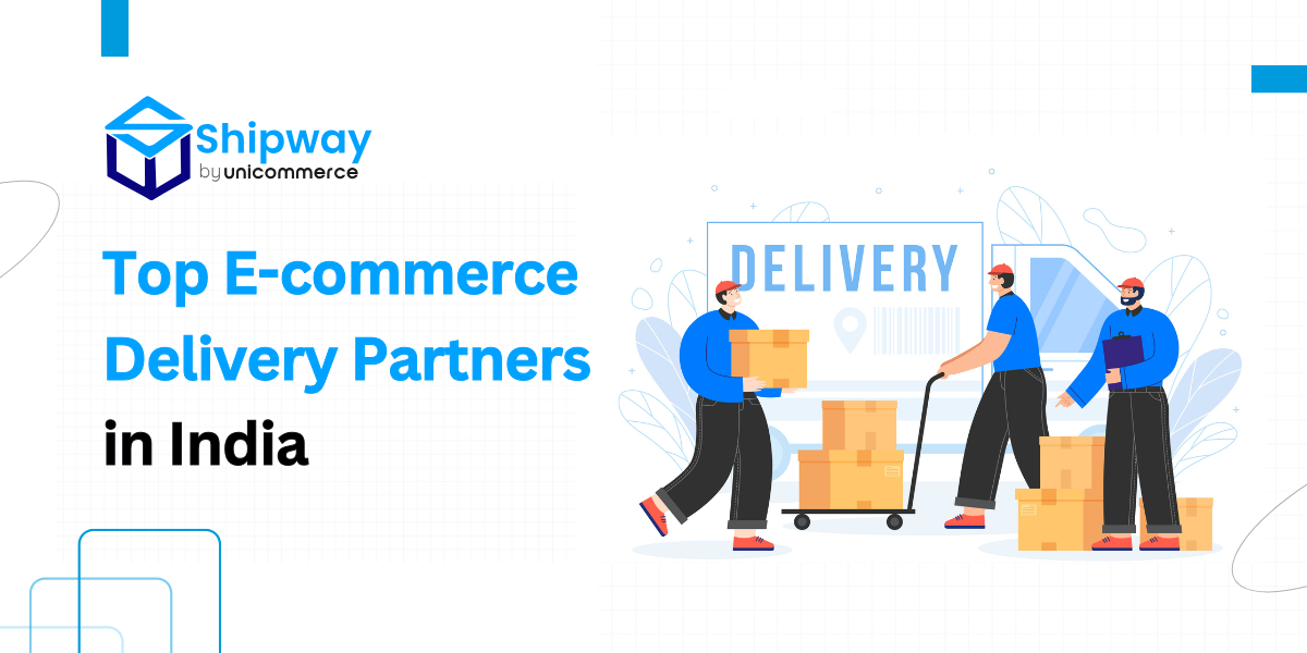 Top 9 E-commerce Delivery Partners in India in 2025