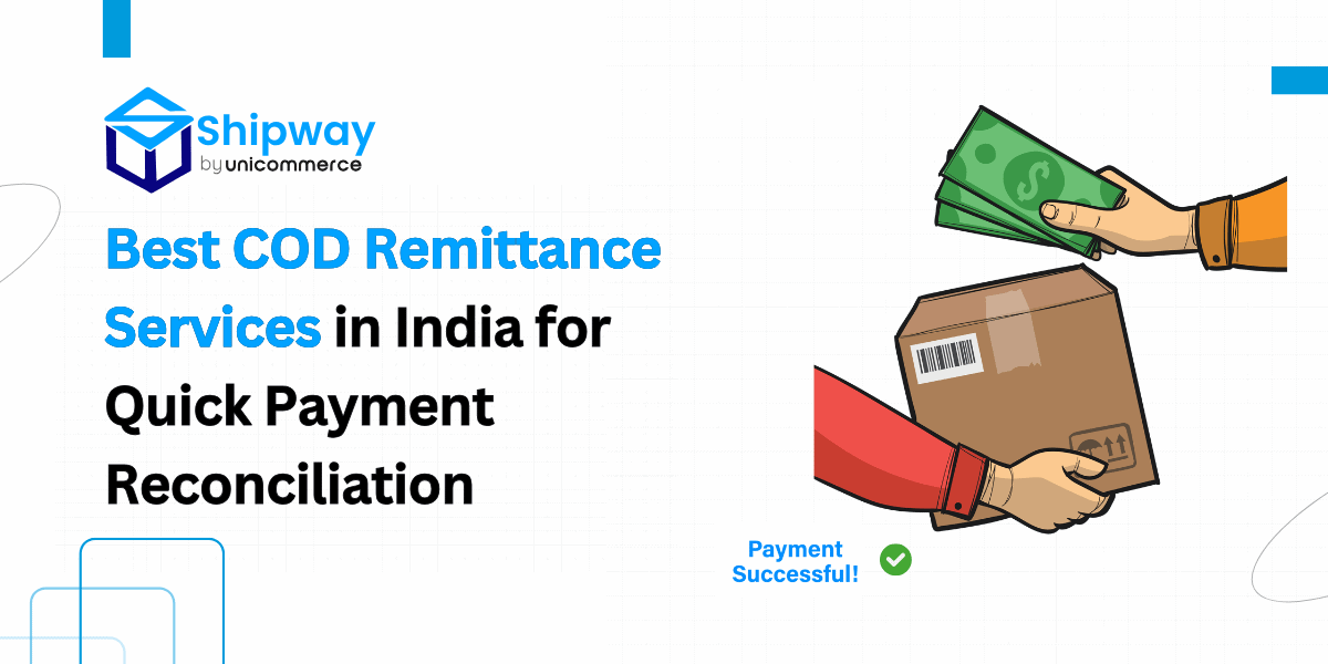 Best Early COD Remittance Services in India for Quick Payment Reconciliation