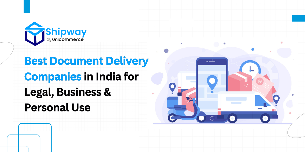 Best Document Delivery Services in India : Secure & Reliable for Legal & Business Needs