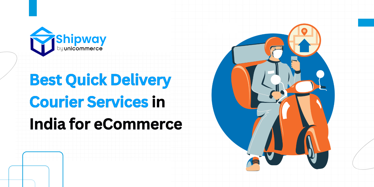 Best Quick Delivery Courier Services in India for Ecommerce (2025)