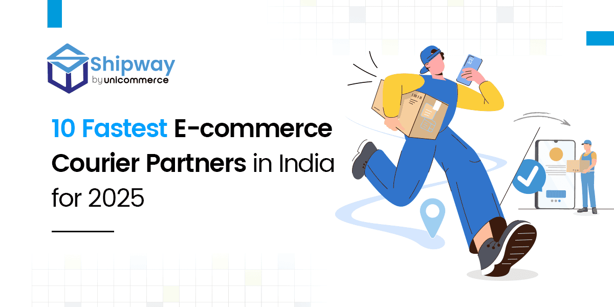 10 Fastest eCommerce Courier Partners in India for 2025