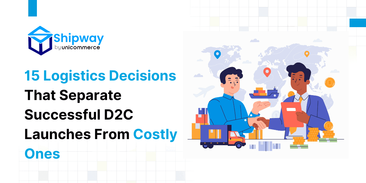Separate Logistics D2C Brand Checklist: 15 Logistics Decisions Before Launch
