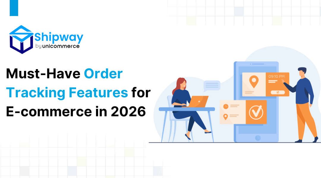 Must-Have Order Tracking Features for Ecommerce in 2026