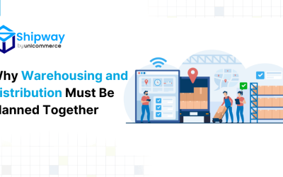 Why Warehousing and Distribution Must Be Planned Together
