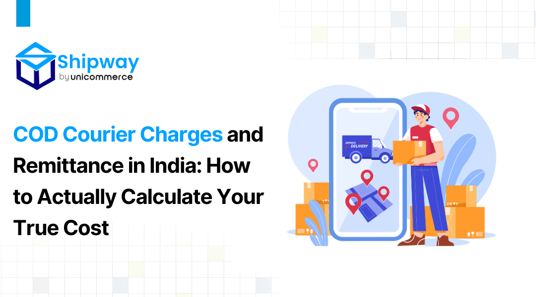 COD Courier Charges and Remittance in India: How to Actually Calculate Your True Cost 